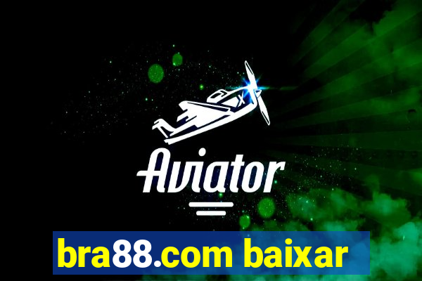 bra88.com baixar